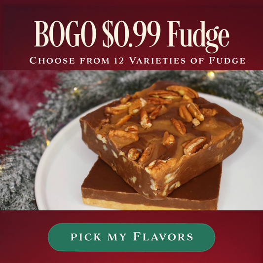 BOGO $0.99 Fudge (2 lbs.)